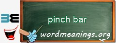 WordMeaning blackboard for pinch bar